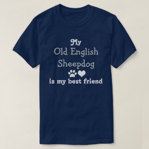 Camiseta Meu velho pastor de inglês é meu melhor amigo