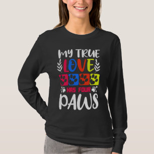 Camiseta Meu Verdadeiro Amor Tem Quatro Cachorros De Pata