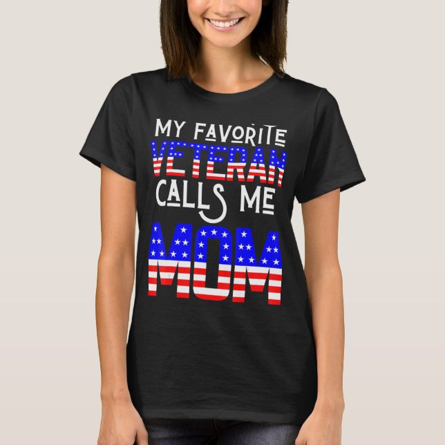 Camiseta Meu Veterano Favorito Me Chama Mãe Veteranos Mãe M (Frente)