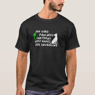 Camiseta Meu Vibe Pancakes Cartoons Videos games Cachorro S