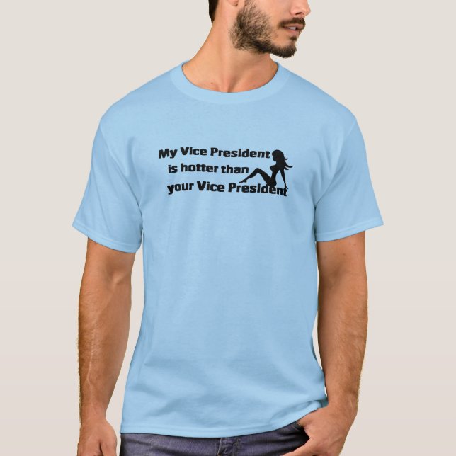 Camiseta Meu vice-presidente está mais quente…. (Frente)