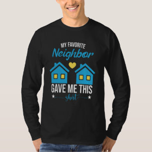 Camiseta Meu Vizinho Favorito Me Deu Isso
