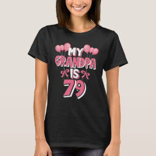 Camiseta Meu Vovô Tem 79 Anos Vovô 79 Anos Aniversário