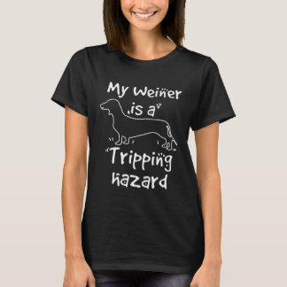 Camiseta Meu Weiner é um risco de tropeçar