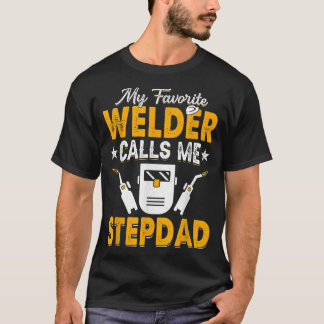Camiseta Meu Welder Favorito Me Chama Stepdad Soldado Papa 
