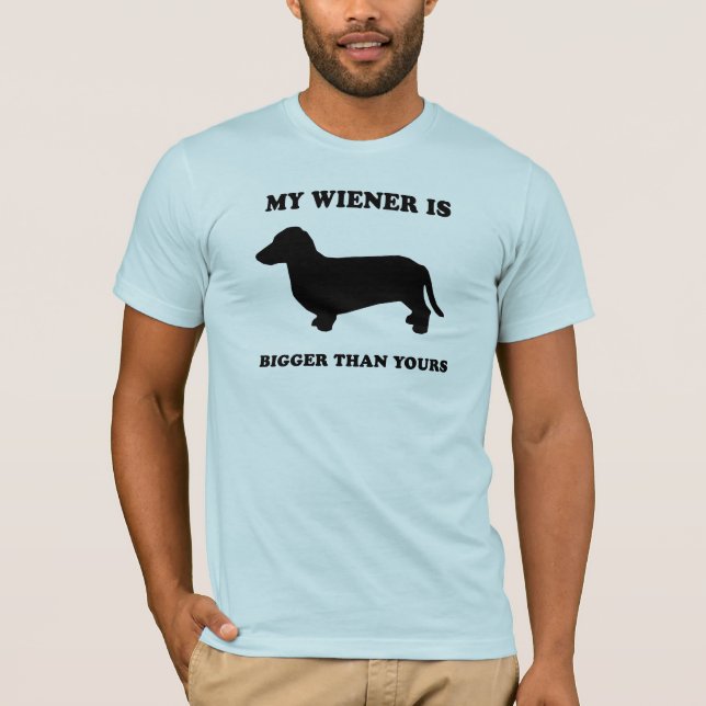 Camiseta Meu Wiener é mais grande do que seu (Frente)