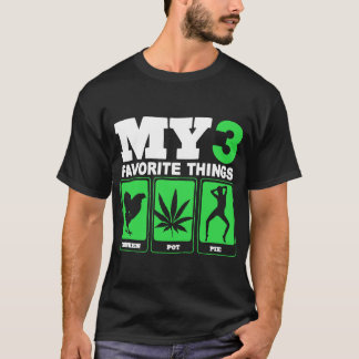 Camiseta Meus 3 t-shirt favoritos da erva daninha da torta