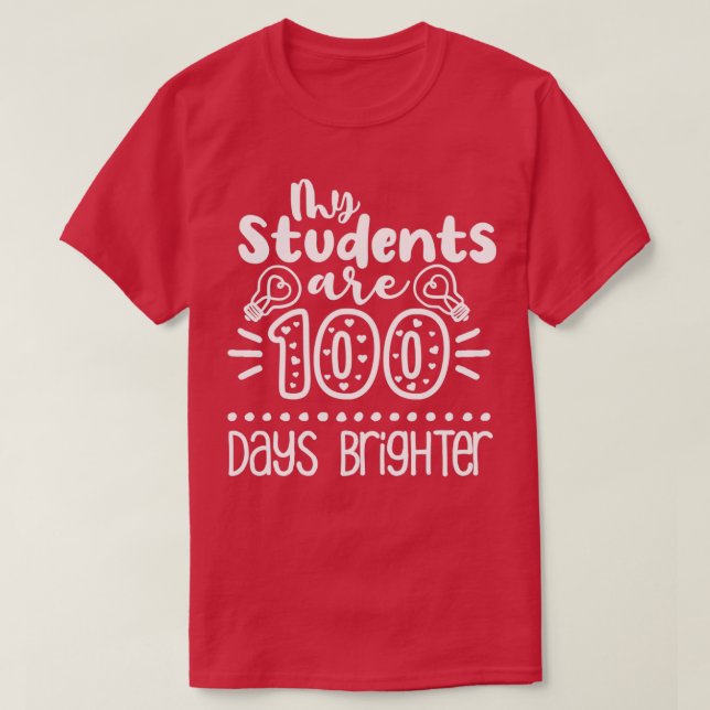Camiseta Meus alunos são 100 dias mais brilhantes clássicos (Frente do Design)