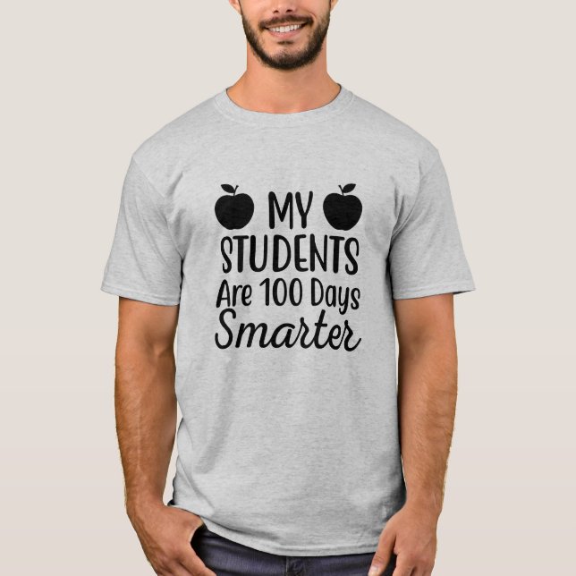 Camiseta Meus Alunos São 100 Dias Mais Inteligentes  (Frente)