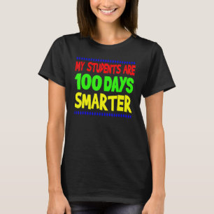 Camiseta Meus alunos são 100 dias mais inteligentes Feliz p