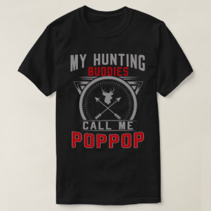 Camiseta Meus amigos caçadores me chamam de presentes pop