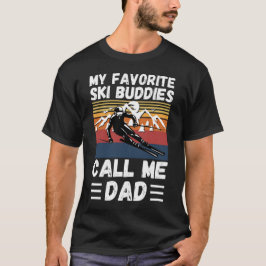 Camiseta Meus Amigos de Esqui Favoritos Me Chamam De Pai