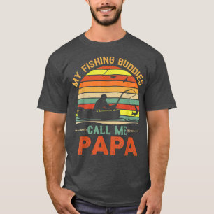 Camiseta Meus Amigos De Pesca Me Chamam De Papa Pai Dia de 