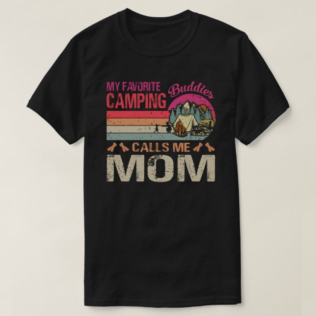 Camiseta Meus Amigos Favoritos De Acampamento Me Chamam Mãe (Frente do Design)