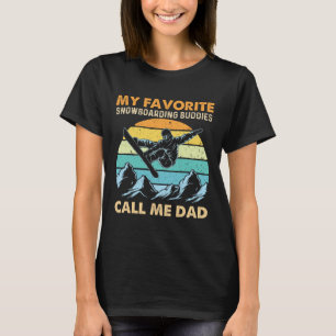 Camiseta Meus Amigos Favoritos De Snowboard Me Chamam De Pa