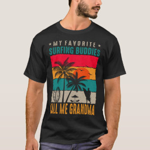 Camiseta Meus Amigos surfadores favoritos me chamam de vovô