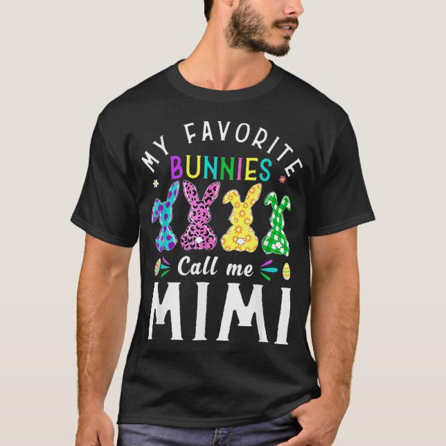 Camiseta Meus Bunnies Favoritos Me Chamam De Mimi Bunny Egg (Frente)