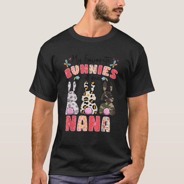 Camiseta Meus Bunnies Favoritos Me Chamam De Páscoa Nana Cu (Frente)