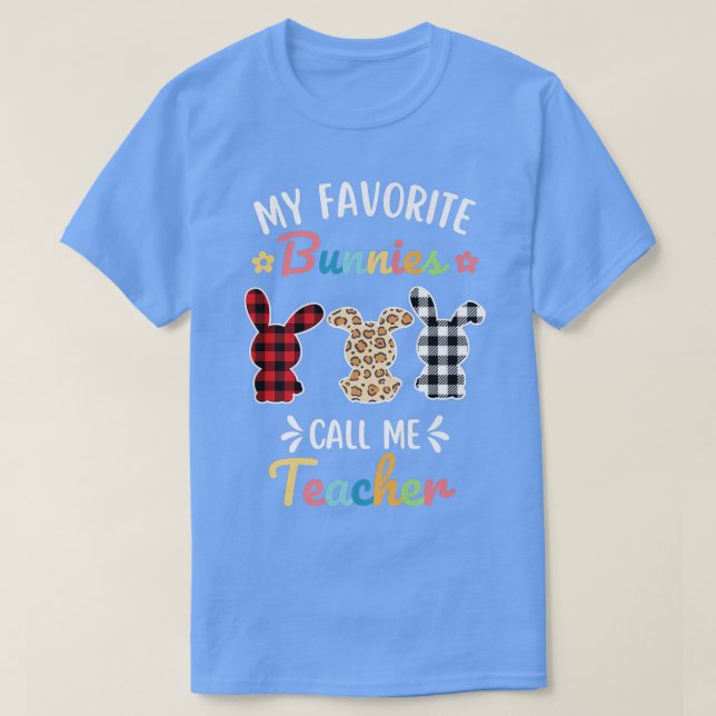 Camiseta Meus Bunnies Favoritos Me Chamam De Professor Leop (Frente do Design)