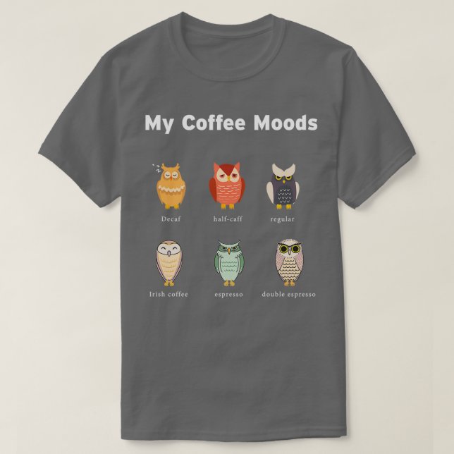 Camiseta Meus Cafés Moods Caffeine Owens (Frente do Design)