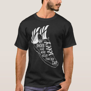Camiseta Meus Calçados Têm Mais Milhas Que Seu Carro Corren