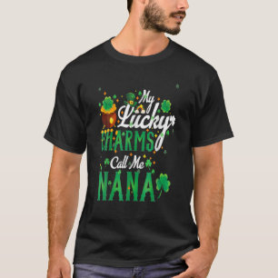 Camiseta Meus Charmes Sortudos Me Chamam De Nana Dia de São
