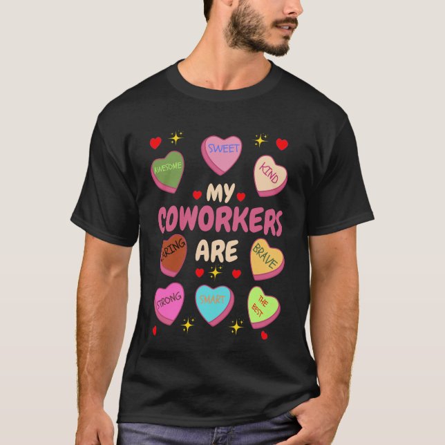 Camiseta Meus colegas de trabalho são doces Dias de os namo (Frente)