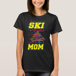 Camiseta Meus Companheiros de Esqui Favoritos Me Chamam de