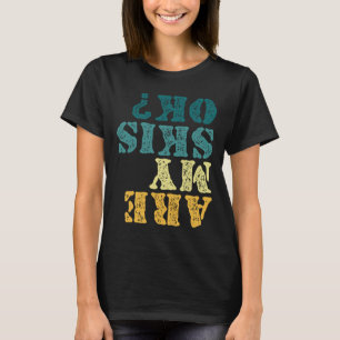 Camiseta Meus Esquis Estão Bem de Cabeça para Baixo Humor d