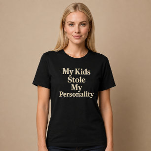 Camiseta Meus Filhos Roubaram Minha Personalidade Mamãe Pap