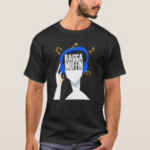 Camiseta Meus fones de ouvido tocam apenas Raggamuffin
