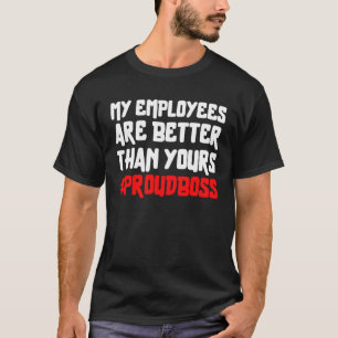 Camiseta Meus Funcionários São Melhores do que os Seus Chef