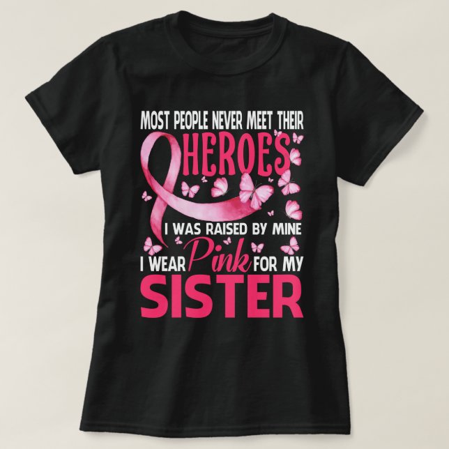 Camiseta Meus Heroínas Eu Visto Rosa Para Meu Cancer De Mam (Frente do Design)