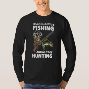 Camiseta Meus Hobbies Incluem Caça De Pesca