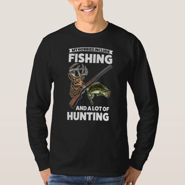 Camiseta Meus Hobbies Incluem Caça De Pesca (Frente)