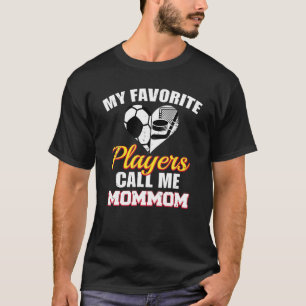 Camiseta Meus Jogadores Favoritos Me Chamam De Mamãe De Hoc