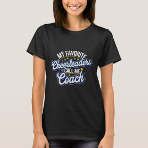 Camiseta Meus líderes de torcida favoritos me chamam de tre