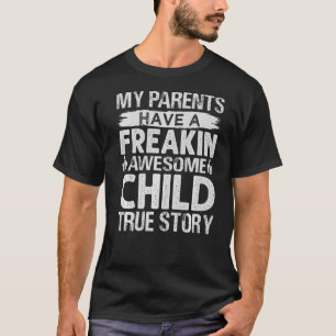 Camiseta Meus Pais Têm Uma Criança Incrível E Espantosa Sto