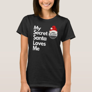 Camiseta Meus Papais noeis Secretos Me Ama