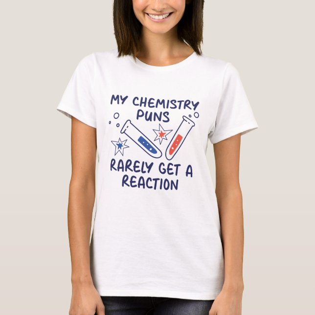 Camiseta Meus Peitos De Química Raramente Têm Reação (Frente)