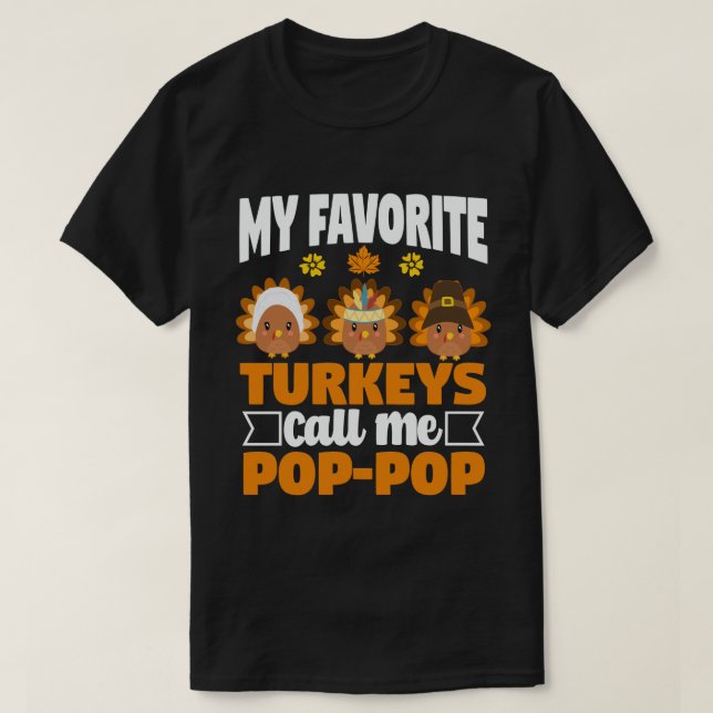 Camiseta Meus perus favoritos me chamam de Pop-Pop de Ação  (Frente do Design)