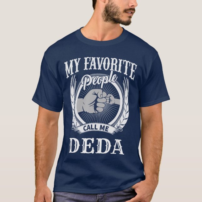 Camiseta Meus Pessoas Favoritas Me Chamam de Deda Soco de P (Frente)