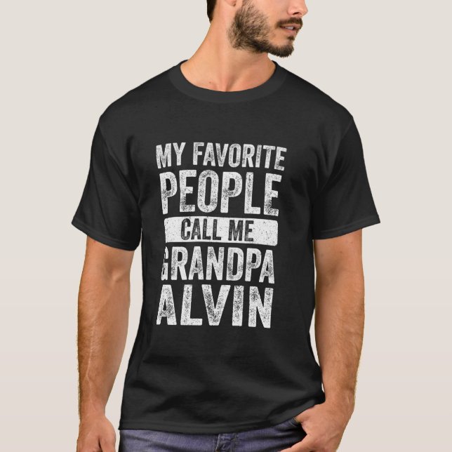 Camiseta Meus Pessoas Favoritos Me Chamam De Avô ALVIN (Frente)