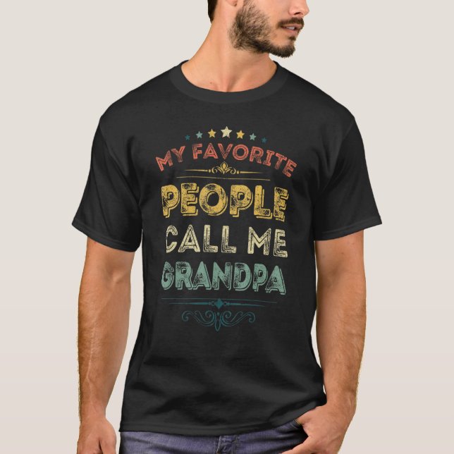 Camiseta Meus Pessoas Favoritos Me Chamam De Avô, Pais Engr (Frente)