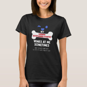 Camiseta Meus Piscar os olhos De Ponteiro Alemão Em Baixo E