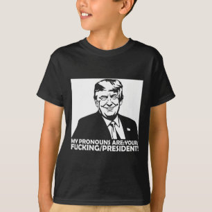 Camiseta Meus Pronomes São Seu Presidente Ing Trump