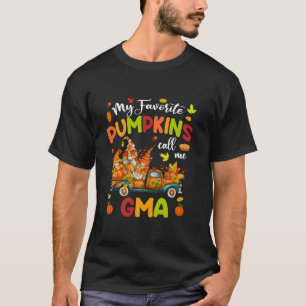 Camiseta Meus Pumpkins Favoritos Me Chamam De Gma Truck Gra