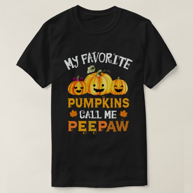 Camiseta Meus Pumpkins Favoritos Me Chamam De Peepaw Hallow (Frente do Design)