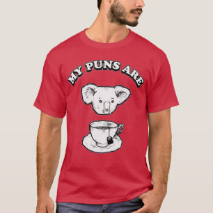 Camiseta meus trocadilhos são chá koala 9