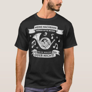 Camiseta Meus vizinhos ouvem boa música, quer ela seja